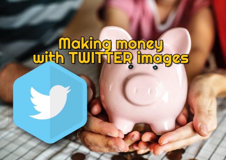 7 ideas to make money using images on Twitter