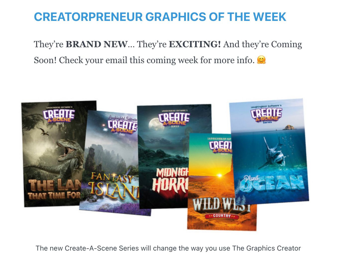 The Creatorpreneurs Newsletter – Issue #13 – Creativity Coming Your Way!